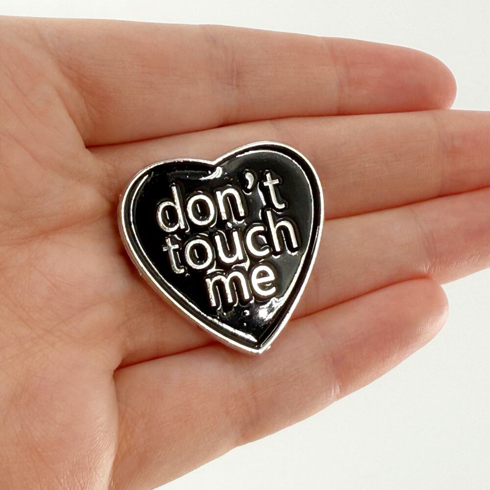 Don't Touch Me Black Heart Soft Enamel Pin